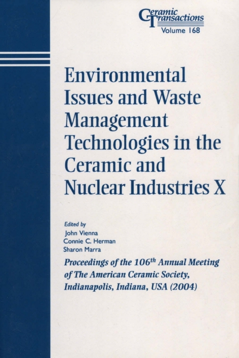 Cover image for book Environmental Issues and Waste Management Technologies in the Ceramic and Nuclear Industries X