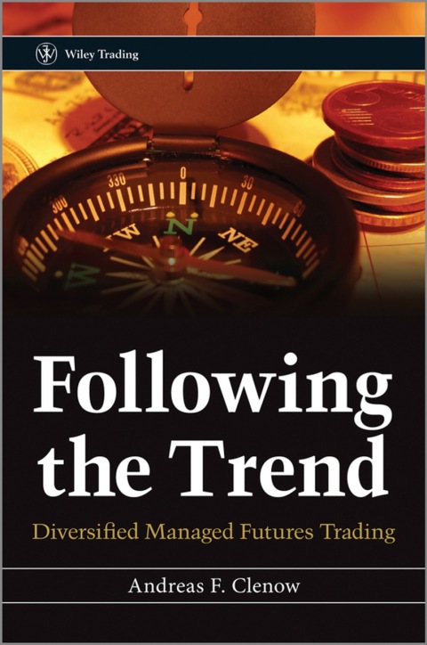 Cover image for book Following the Trend: Diversified Managed Futures Trading