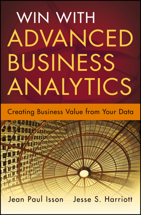 Cover image for book Win with Advanced Business Analytics: Creating Business Value from Your Data
