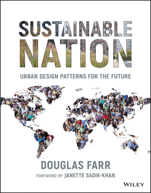 Cover image for book Sustainable Nation: Urban Design Patterns for the Future