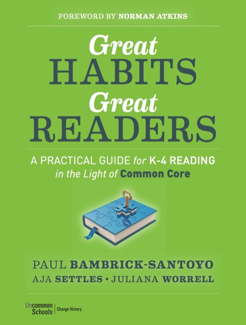 Cover image for book Great Habits, Great Readers: A Practical Guide for K-4 Reading in the Light of Common Core