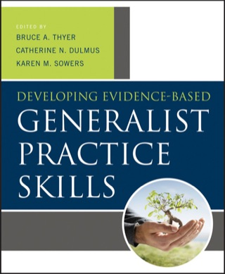 Developing Evidence-Based Generalist Practice Skills