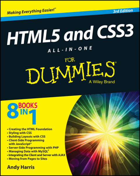 HTML5 and CSS3 All-in-One For Dummies, 3rd Edition 