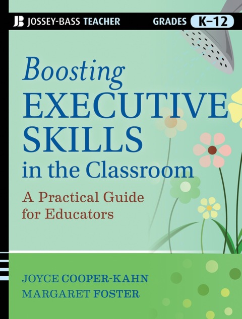 Cover image for book Boosting Executive Skills in the Classroom: A Practical Guide for Educators