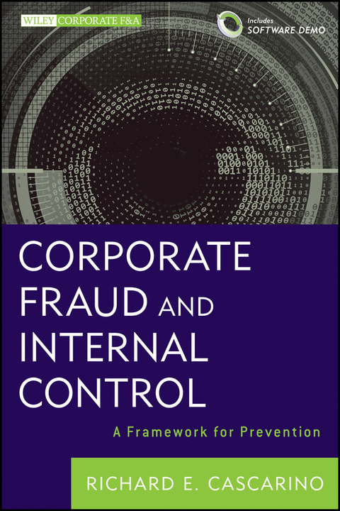 Cover image for book Corporate Fraud and Internal Control + Software Demo: A Framework for Prevention