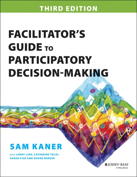 Cover image for book Facilitator's Guide to Participatory Decision-Making