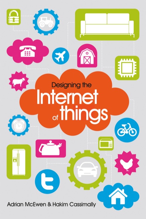 Cover image for book Designing the Internet of Things