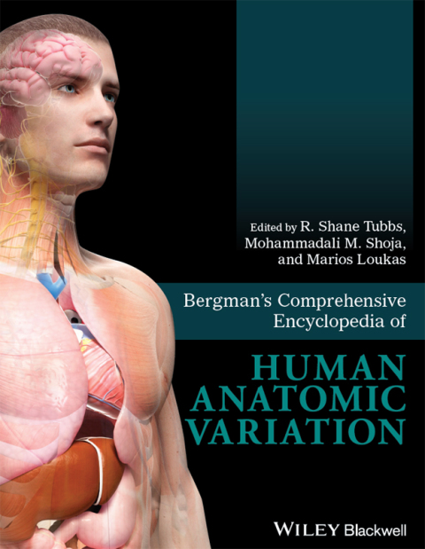 Bergman's Comprehensive Encyclopedia of Human Anatomic Variation 
