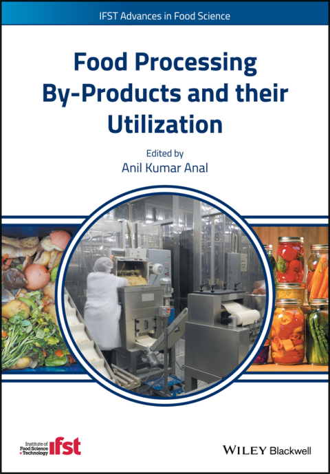 Food Processing By-Products and their Utilization 