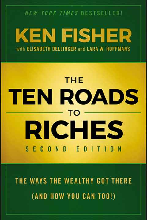 Cover image for book The Ten Roads to Riches: The Ways the Wealthy Got There (And How You Can Too!)