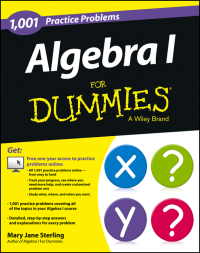 Imagen de portada: Algebra I: 1,001 Practice Problems For Dummies (+ Free Online Practice) 1st edition 9781118446713
