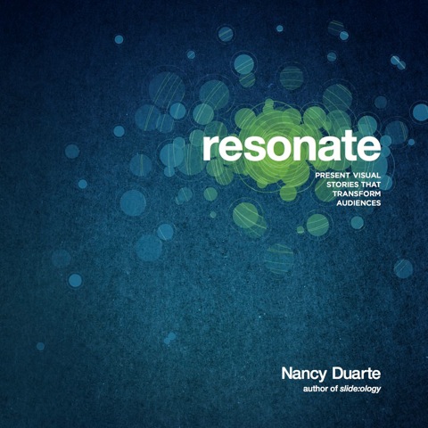 Cover image for book Resonate: Present Visual Stories that Transform Audiences