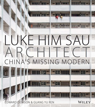 Luke Him Sau, Architect: China's Missing Modern