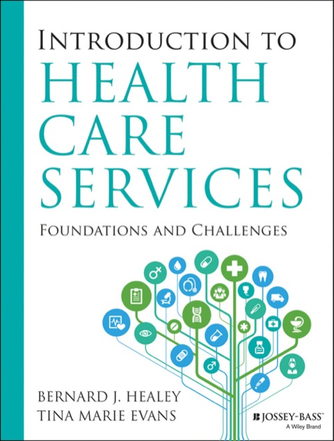 Cover image for book Introduction to Health Care Services: Foundations and Challenges
