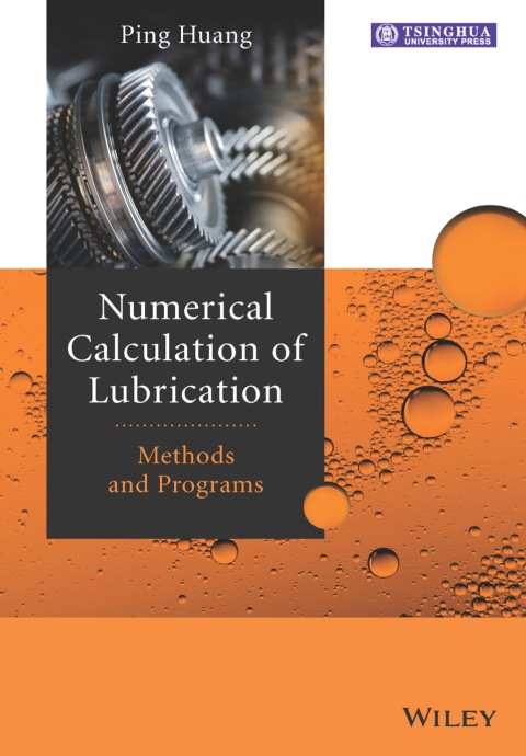 Cover image for book Numerical Calculation of Lubrication: Methods and Programs