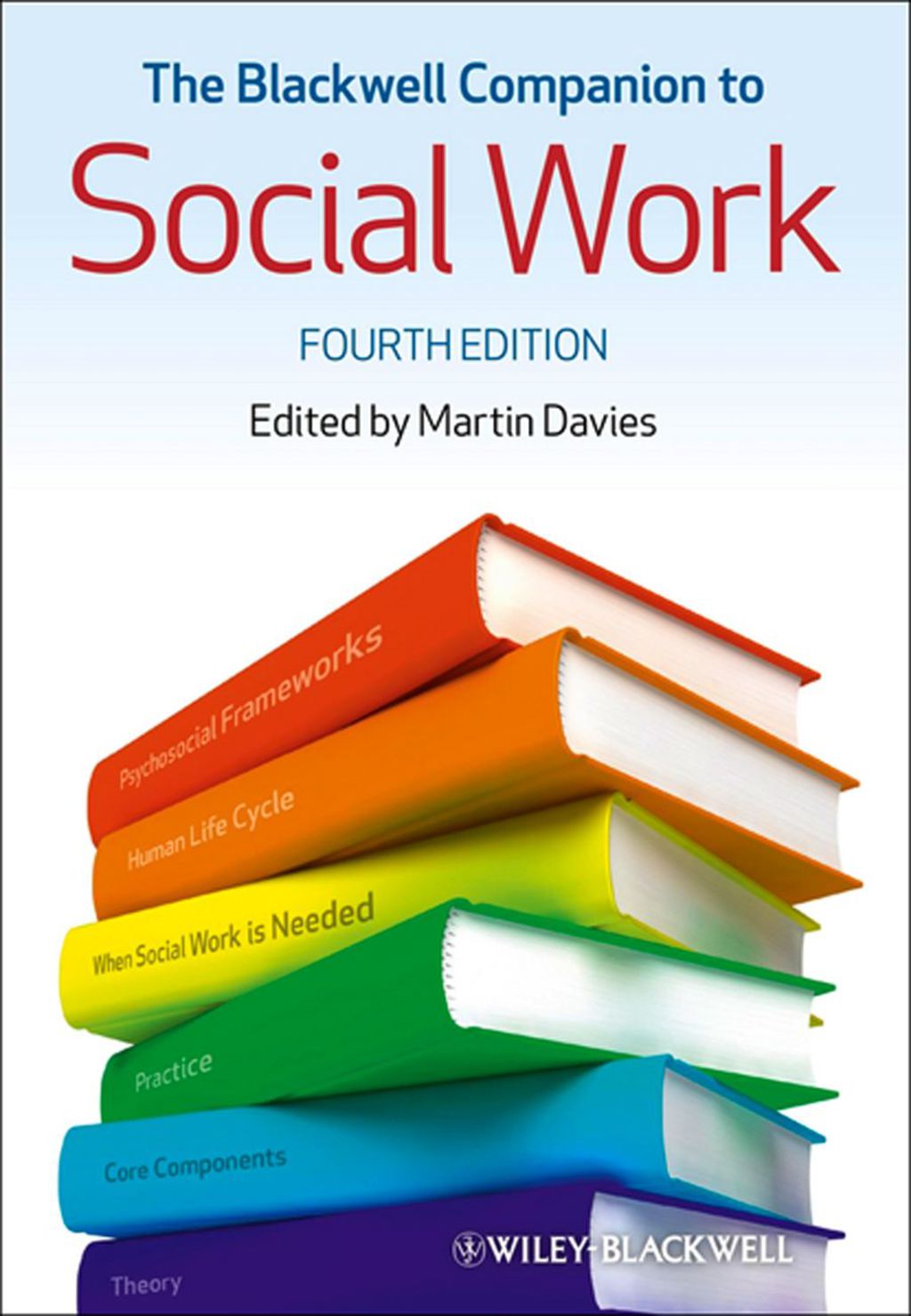 The Blackwell Companion to Social Work (eBook) The Blackwell Companion to Social Work (eBook)