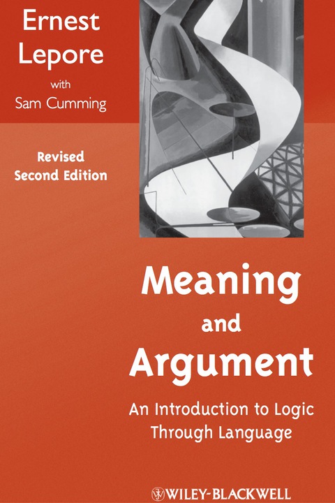 Cover image for book Meaning and Argument: An Introduction to Logic Through Language, Revised Edition