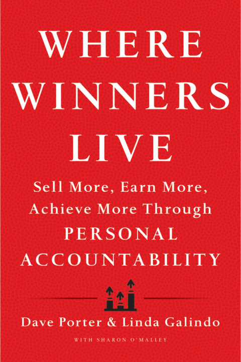 Cover image for book Where Winners Live: Sell More, Earn More, Achieve More Through Personal Accountability