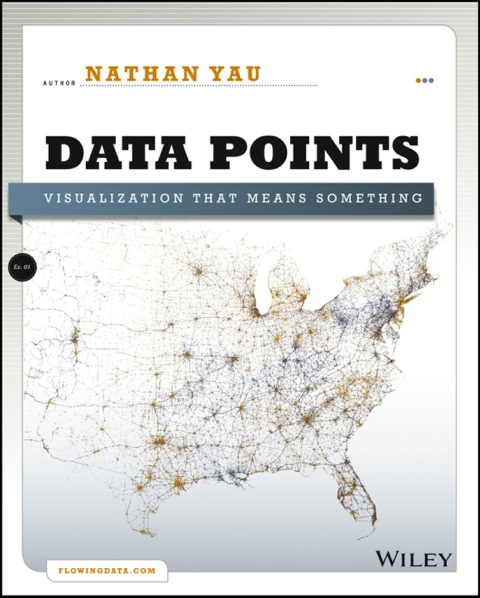 Cover image for book Data Points: Visualization That Means Something