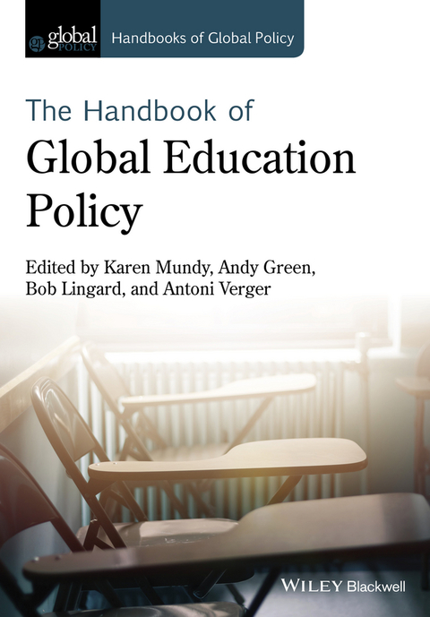 Handbook of Global Education Policy 