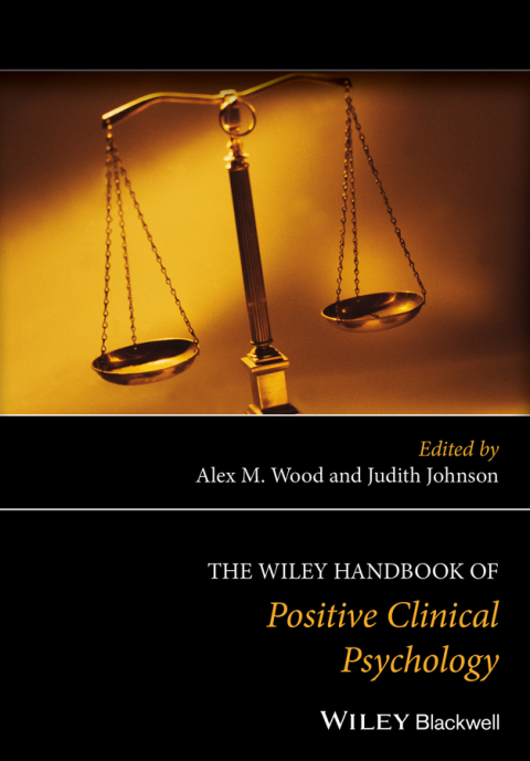 Cover image for book The Wiley Handbook of Positive Clinical Psychology