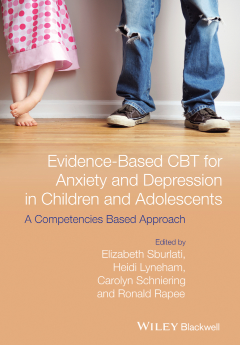 Cover image for book Evidence-Based CBT for Anxiety and Depression in Children and Adolescents