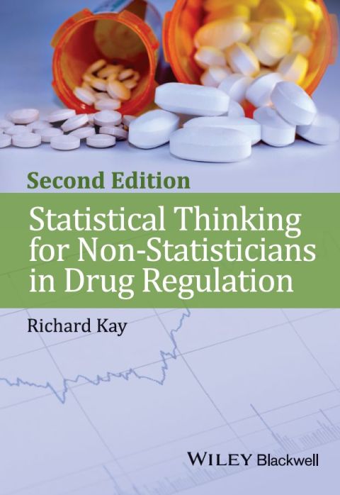 Cover image for book Statistical Thinking for Non-Statisticians in Drug Regulation