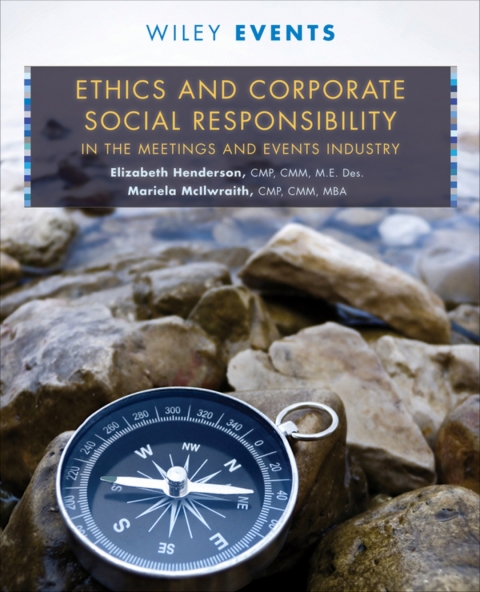Cover image for book Ethics and Corporate Social Responsibility in the Meetings and Events Industry