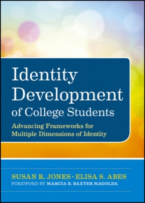 Cover image for book Identity Development of College Students: Advancing Frameworks for Multiple Dimensions of Identity