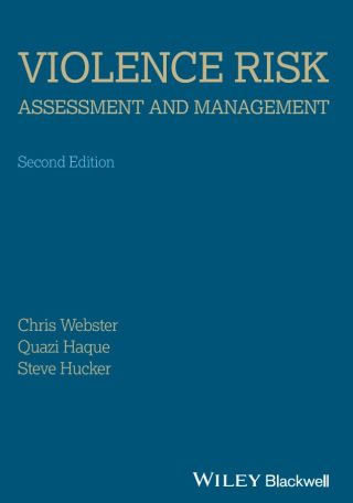 Violence Risk - Assessment and Management