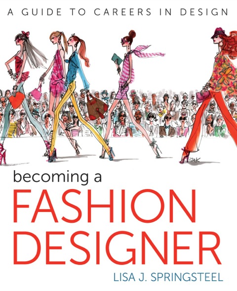 Cover image for book Becoming a Fashion Designer