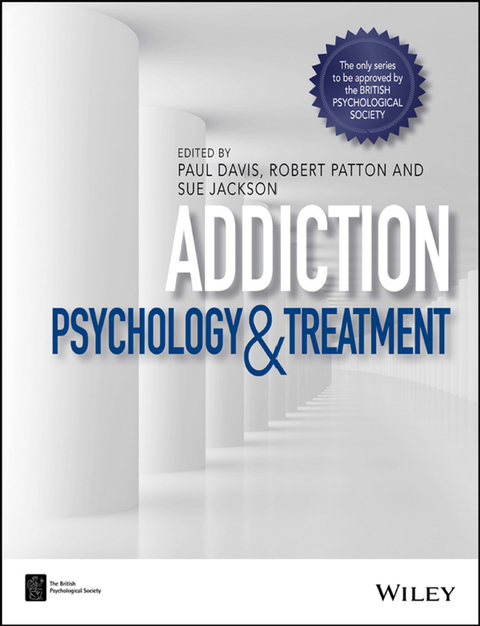 Addiction: Psychology and Treatment 