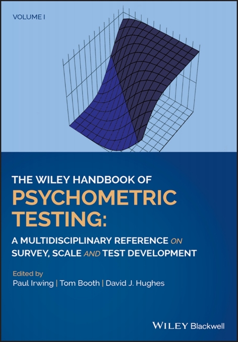 The Wiley Handbook of Psychometric Testing: A Multidisciplinary Reference on Survey, Scale and Test Development 
