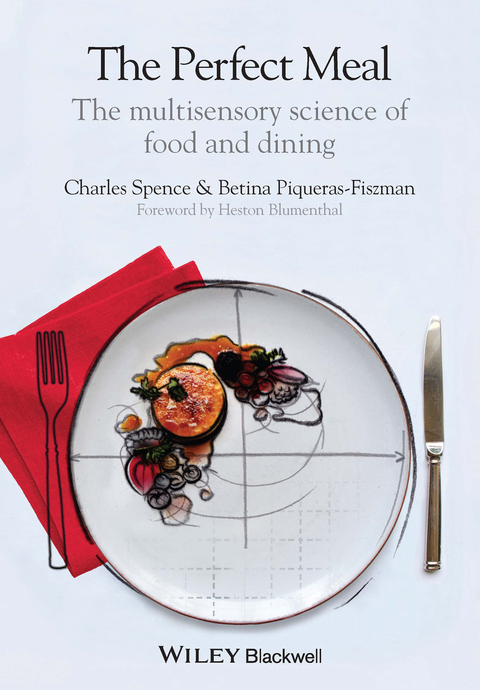 Cover image for book The Perfect Meal: The Multisensory Science of Food and Dining