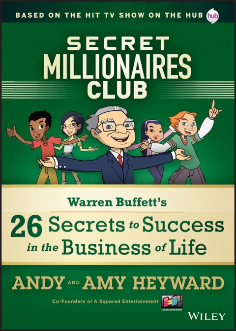 Cover image for book Secret Millionaires Club: Warren Buffett's 26 Secrets to Success in the Business of Life