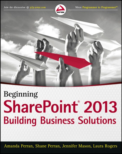Cover image for book Beginning SharePoint 2013: Building Business Solutions