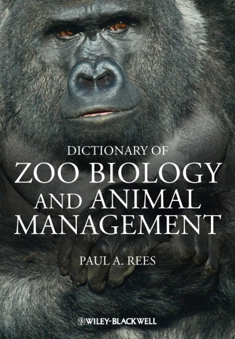 Cover image for book Dictionary of Zoo Biology and Animal Management