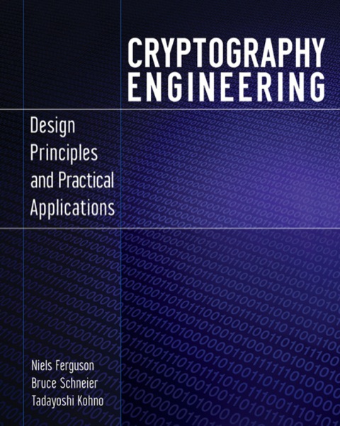 Cover image for book Cryptography Engineering: Design Principles and Practical Applications