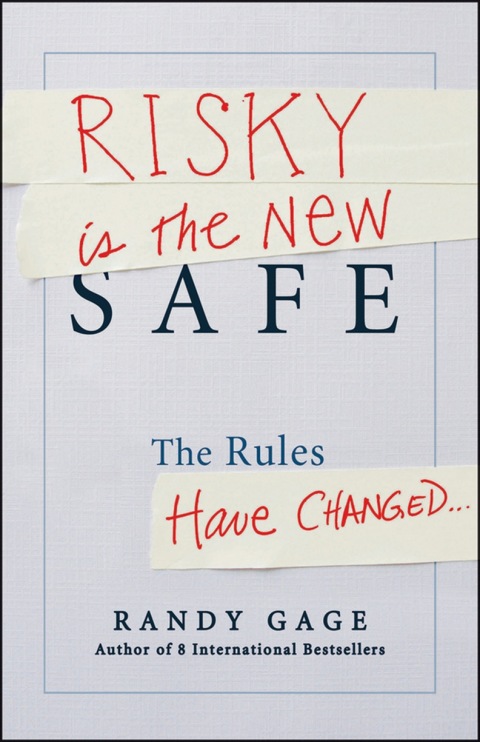 Cover image for book Risky is the New Safe: The Rules Have Changed . . .