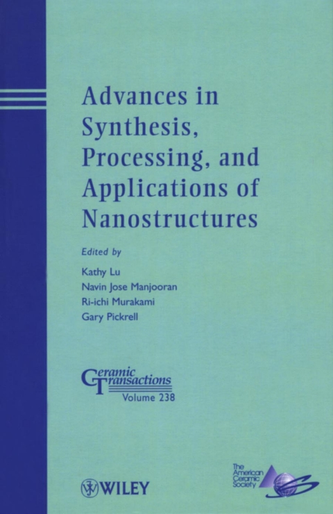 Cover image for book Advances in Synthesis, Processing, and Applications of Nanostructures
