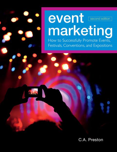 Cover image for book Event Marketing: How to Successfully Promote Events, Festivals, Conventions and Expositions
