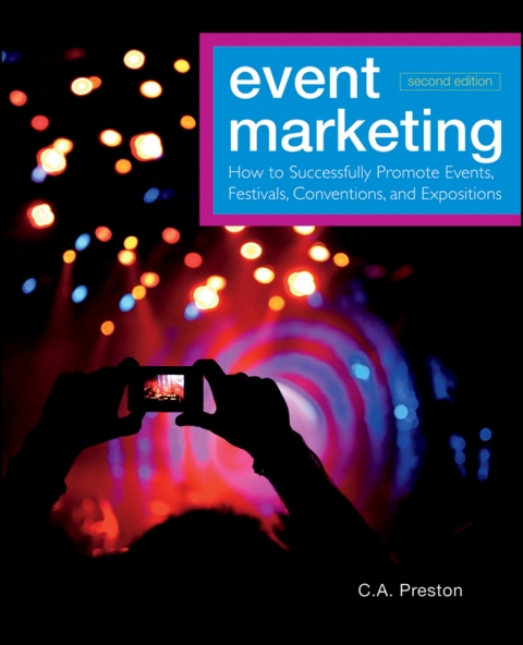 Cover image for book Event Marketing: How to Successfully Promote Events, Festivals, Conventions, and Expositions