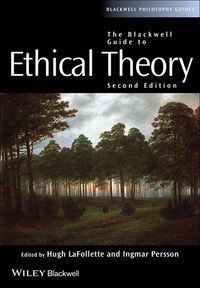 BLACKWELL GUIDE TO ETHICAL THEORY