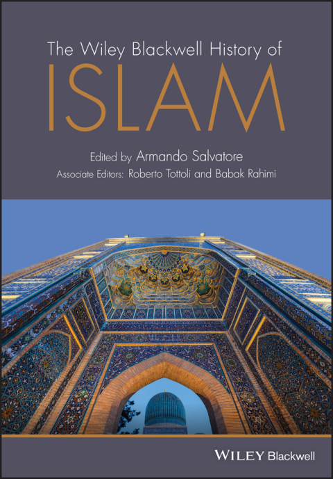Cover image for book The Wiley Blackwell History of Islam