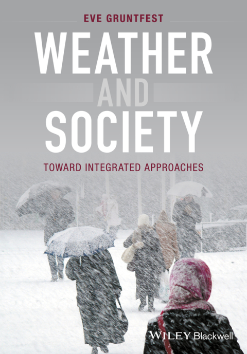 Cover image for book Weather and Society: Toward Integrated Approaches