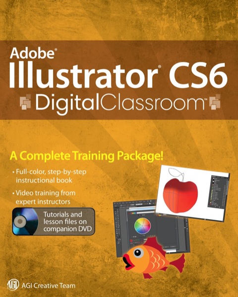Cover image for book Adobe Illustrator CS6 Digital Classroom