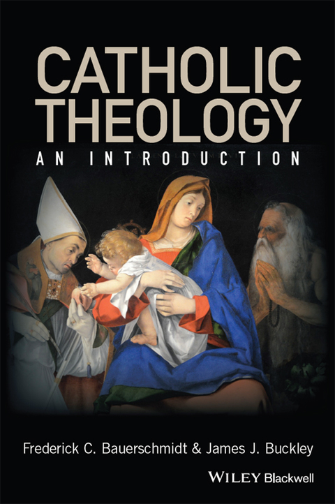 Catholic Theology: An Introduction 