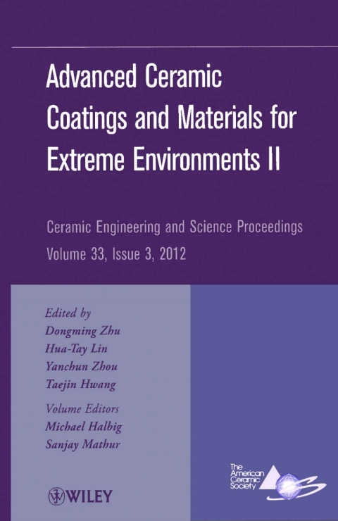 Advanced Ceramic Coatings and Materials for Extreme Environments II 