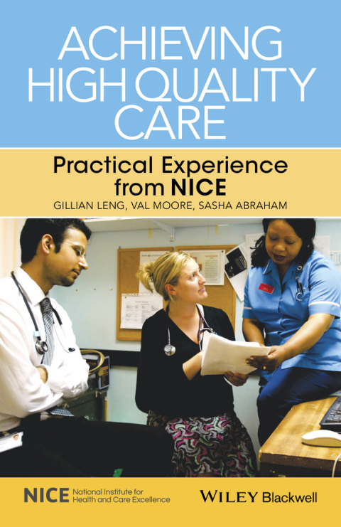 Cover image for book Achieving High Quality Care: Practical Experience from NICE