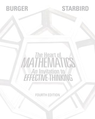 The Heart of Mathematics: An Invitation to Effective Thinking